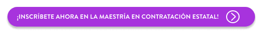 ¡Inscríbete ahora en la Maestría en Contratación Estatal! 