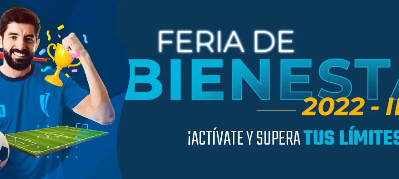 ¡Llega la Feria de Bienestar 2022-2!