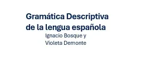 La Gramática Descriptiva La Gramática Descriptiva